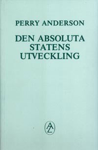 Perry Anderson : Absoluta statens utveckling