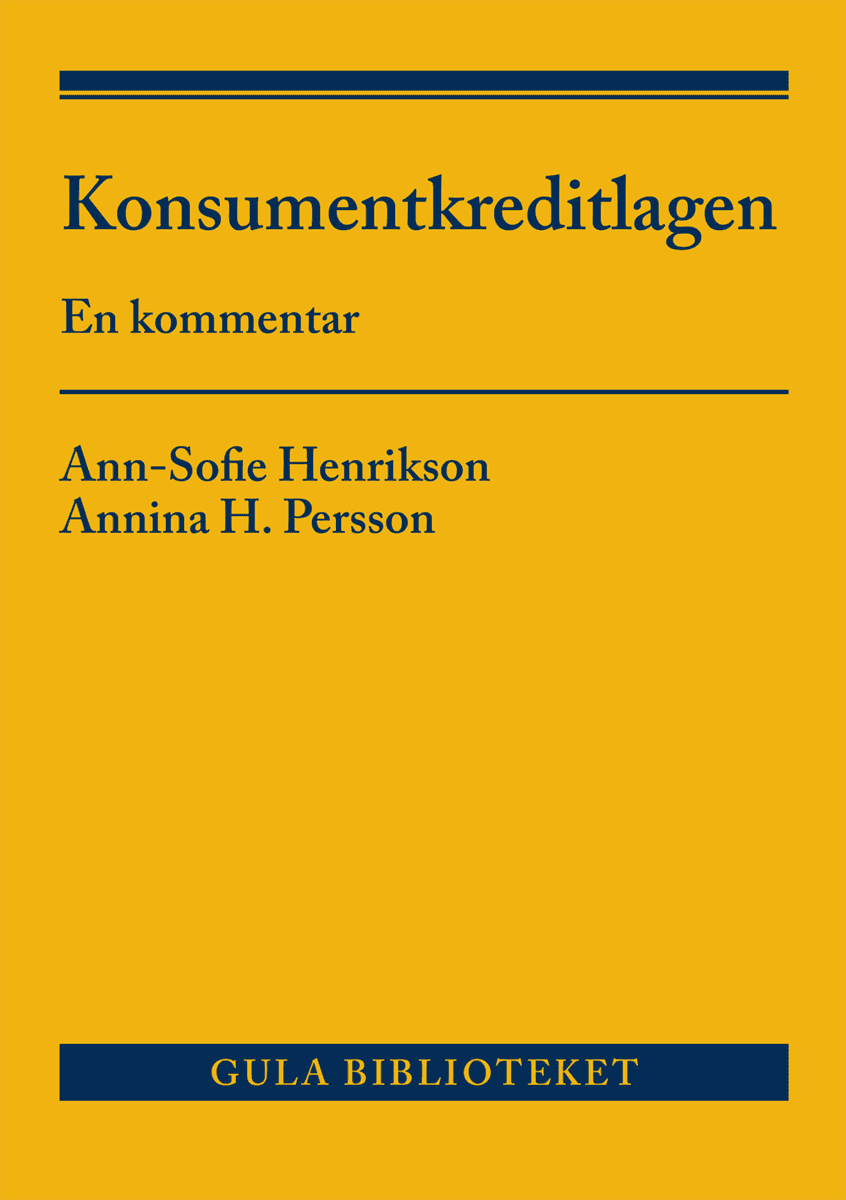 Persson, Annina H. ; Henrikson, Ann-Sofie : Konsumentkreditlagen
