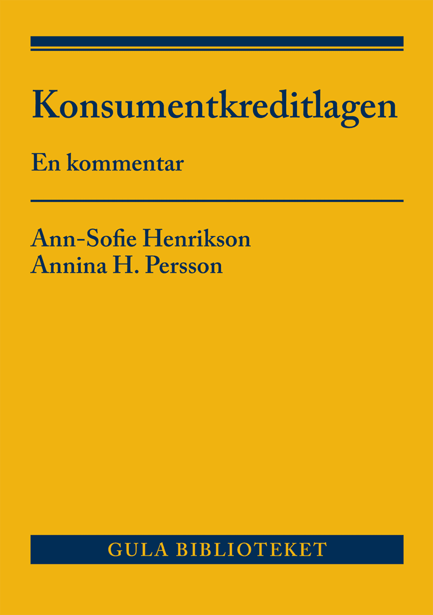 Persson, Annina H. ; Henrikson, Ann-Sofie : Konsumentkreditlagen : en kommentar