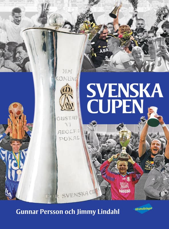 Persson, Gunnar ; Lindahl, Jimmy : Svenska Cupen