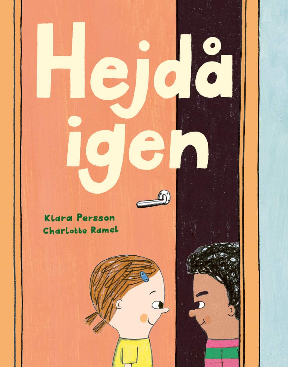 Persson, Klara ; Ramel, Charlotte : Hejdå igen