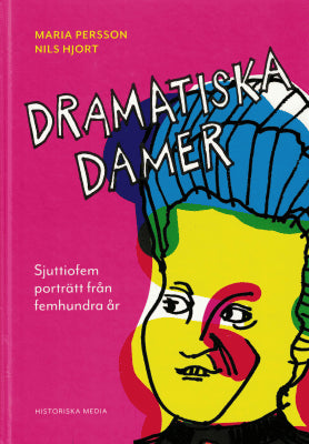 Persson, Maria ; Hjorth, Nils : Dramatiska damer