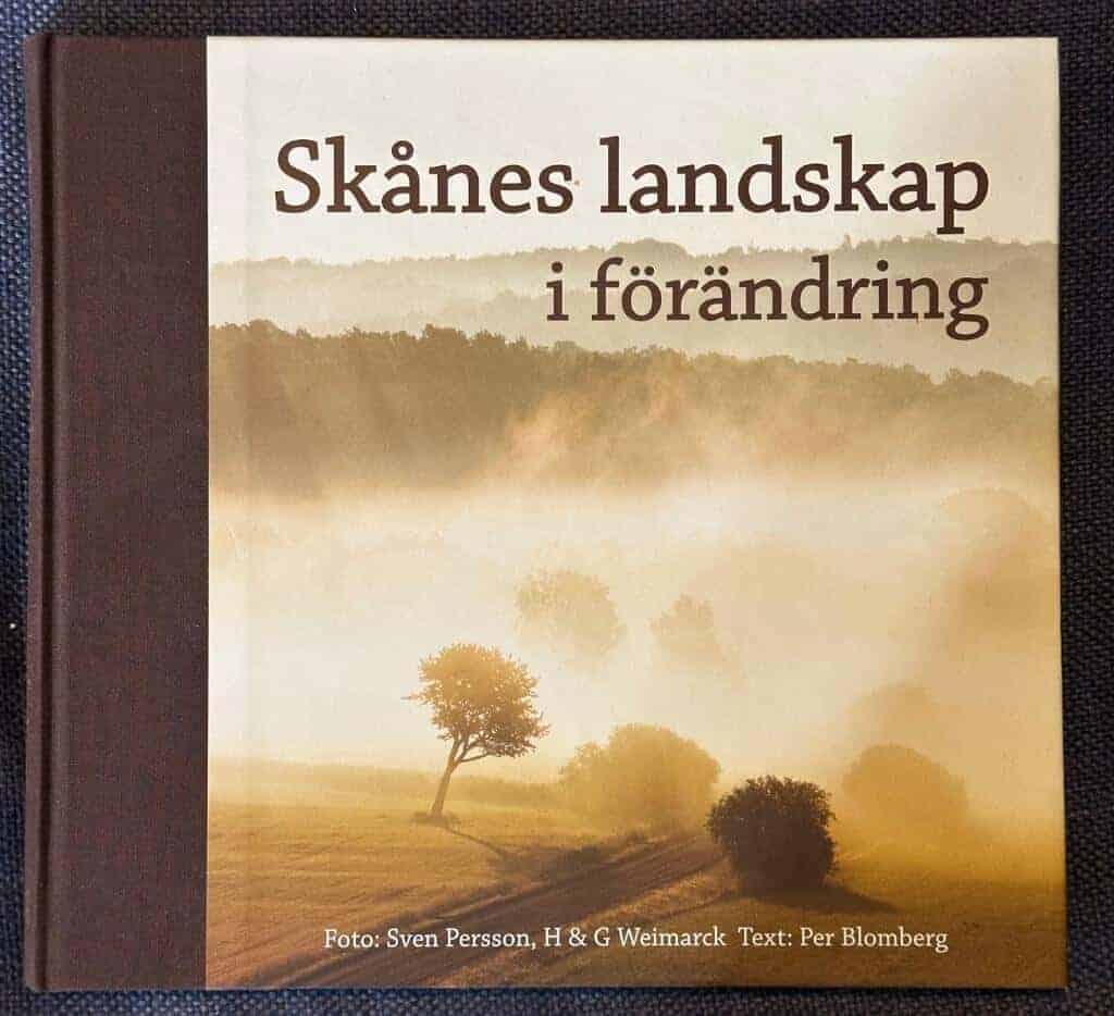 Persson, Sven ; Weimarck, Henning ; Weimarck, Gunnar ; Blomberg, Per : Skånes landskap i förändring
