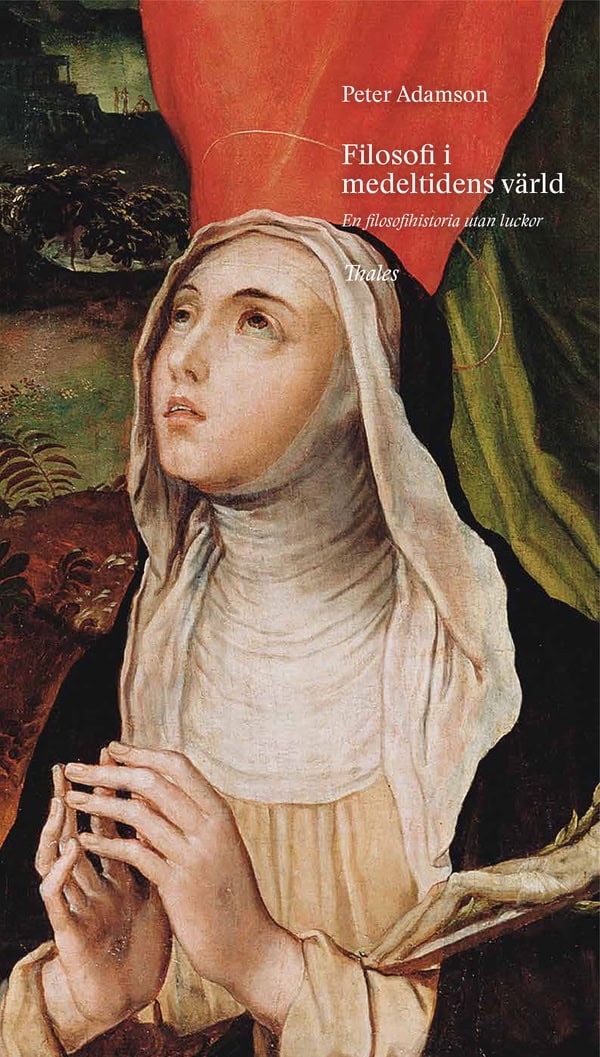 Peter Adamson : Filosofi i medeltidens värld