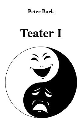 Peter Bark : Teater I