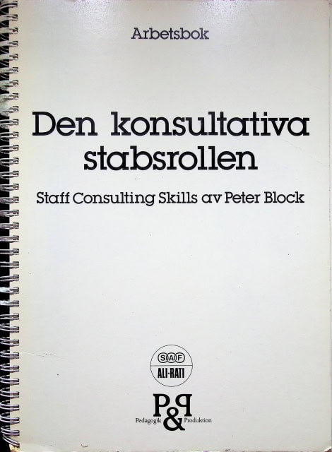 Peter Block : Den konsultativa stabsrollen, arbetsbok