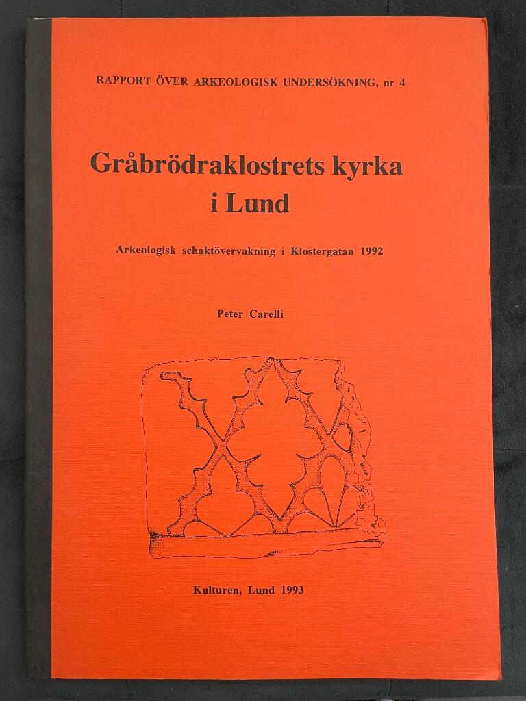 Peter Carelli. : Gråbrödraklostrets kyrka i Lund