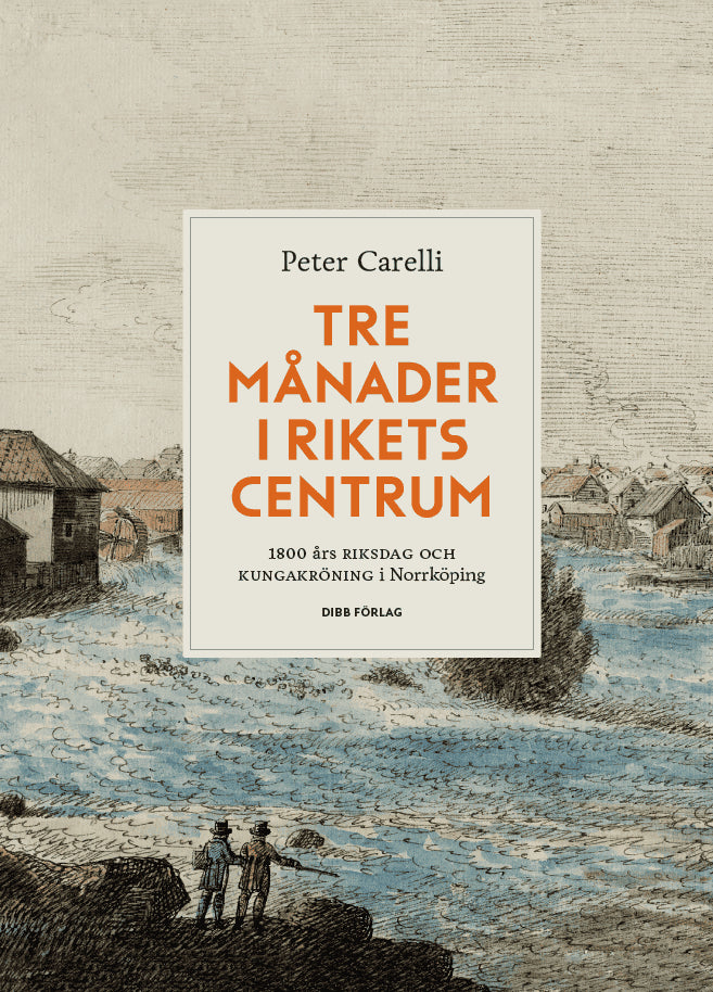 Peter Carelli : Tre månader i rikets centrum