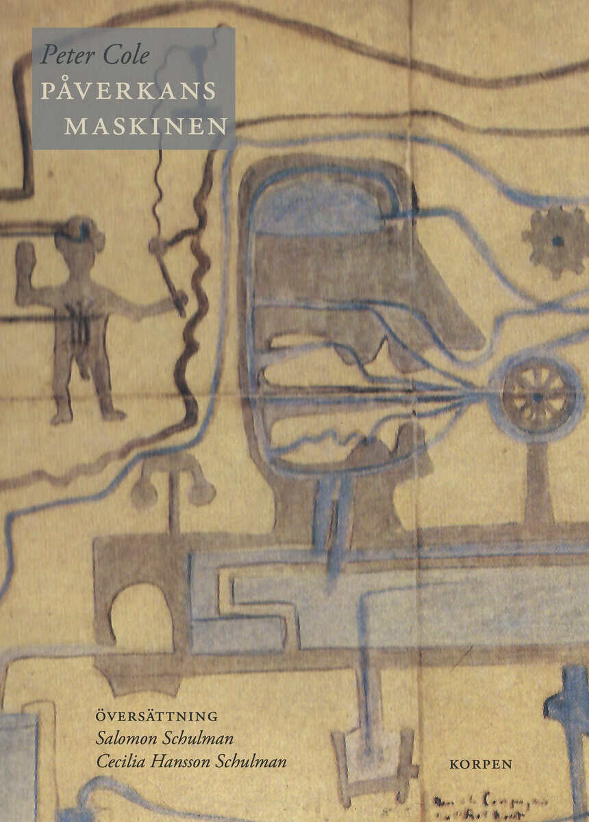 Peter Cole : Påverkansmaskinen