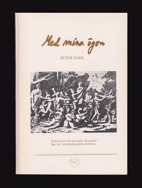 Peter Dahl : Med mina ögon