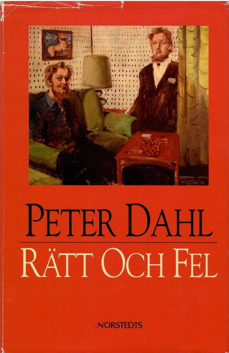 Peter Dahl : Rätt och fel