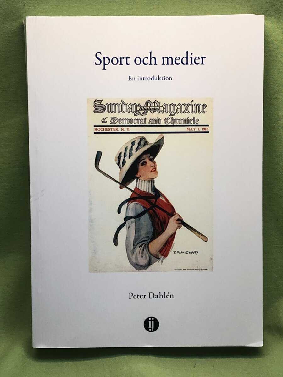 Peter Dahlén : Sport och medier
