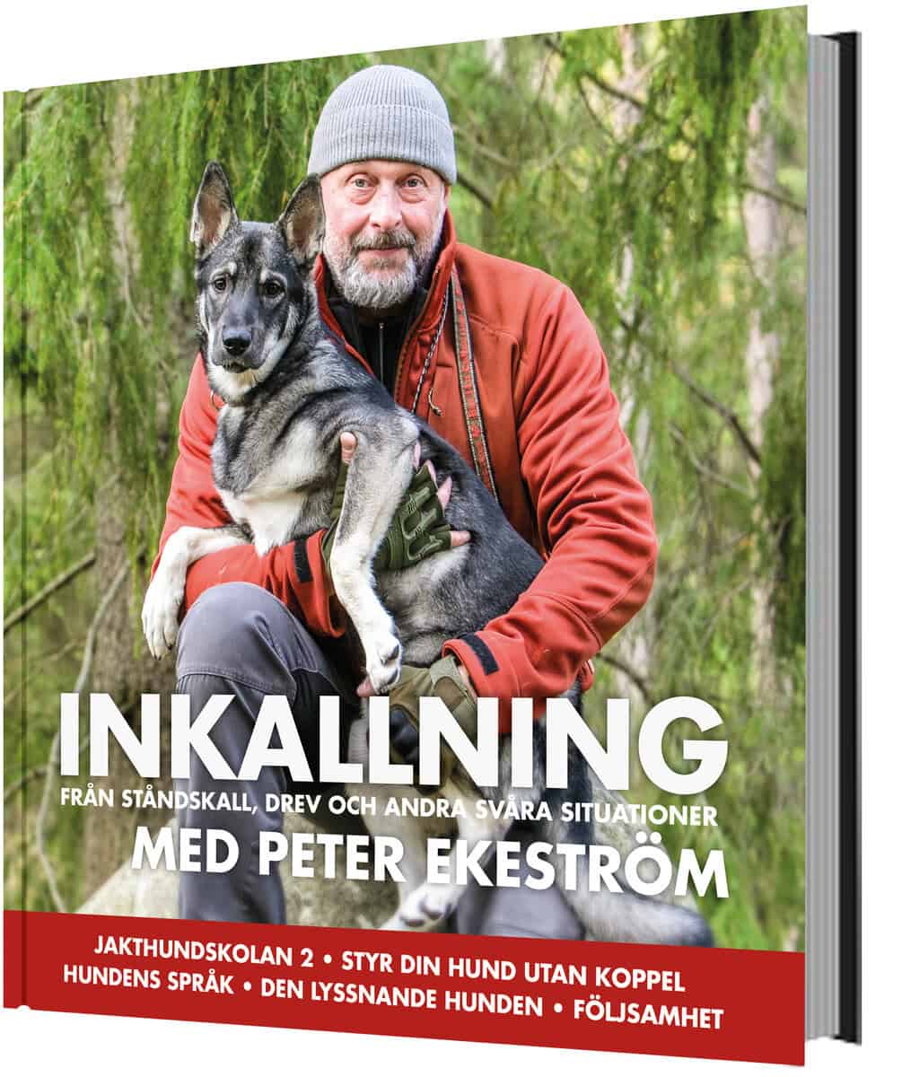Peter Ekeström : Inkallning : från ståndskall, drev och andra svåra situationer