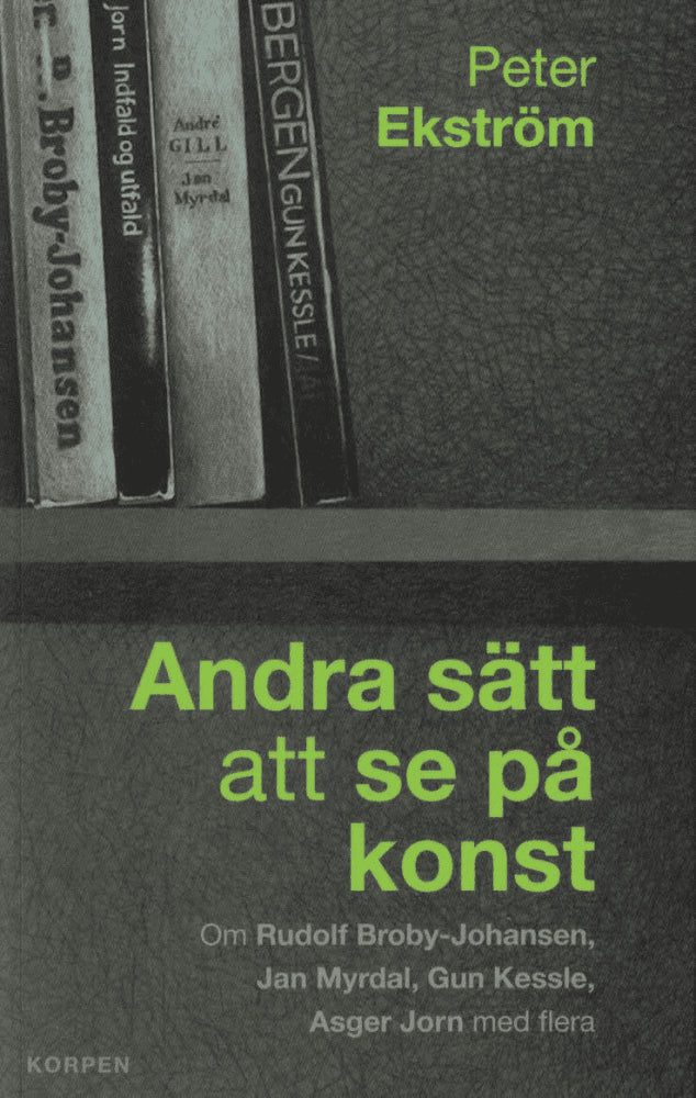 Peter Ekström : Andra sätt att se på konst