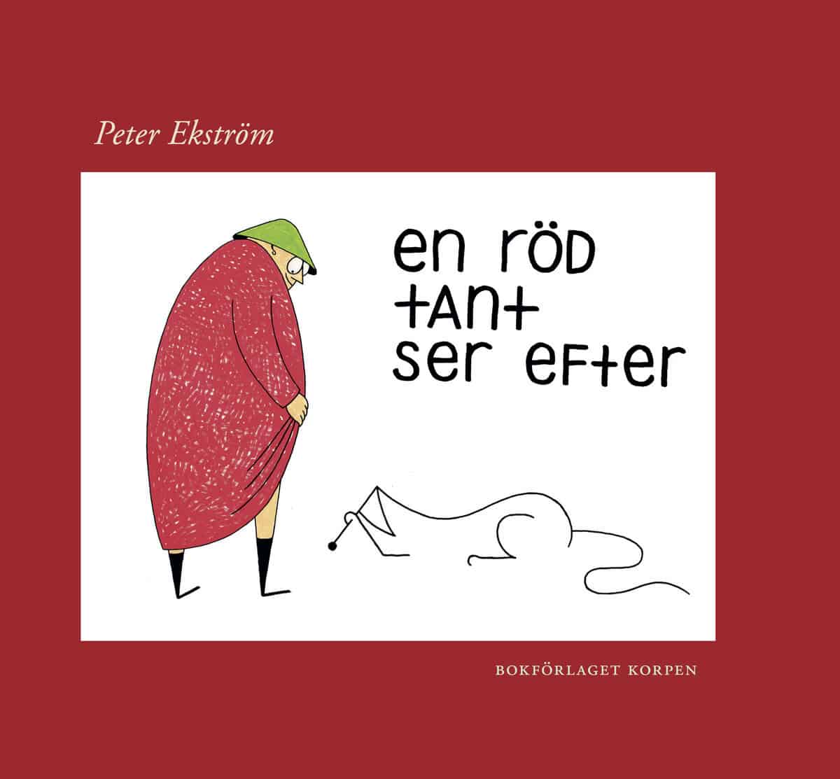Peter Ekström : En röd tant ser efter