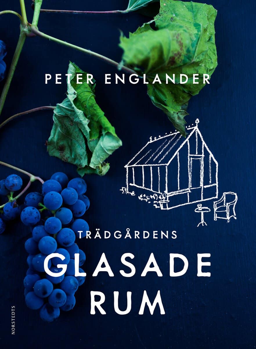 Peter Englander : Trädgårdens glasade rum