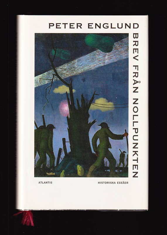 Peter Englund : Brev från nollpunkten