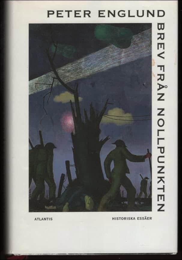 Peter Englund : Brev från nollpunkten