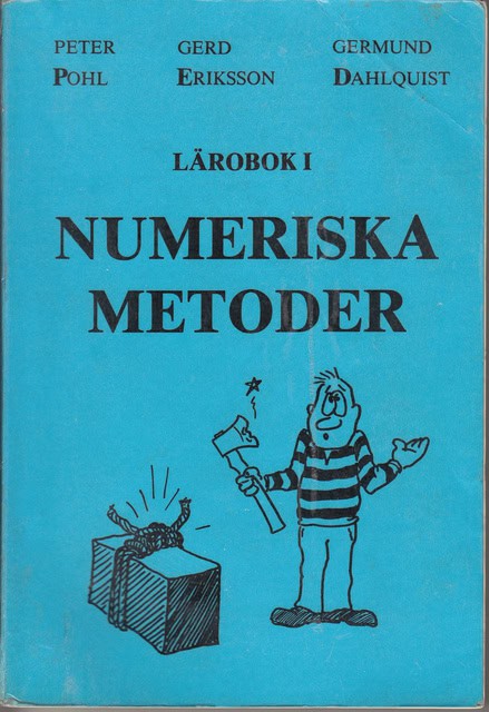 Puhl, Peter Eriksson, Gerd Dahlquist, Germund : Lärobok i numeriska metoder