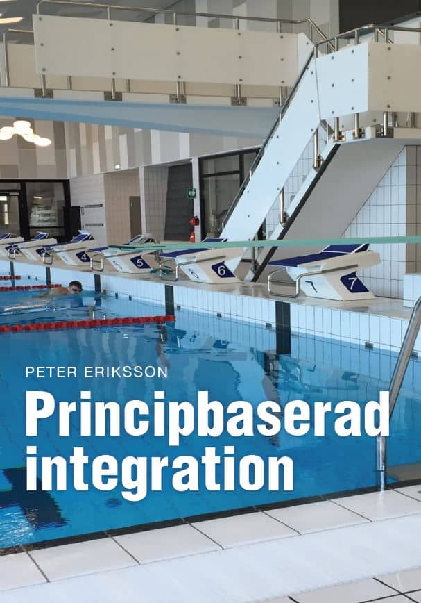 Peter Eriksson : Principbaserad integration