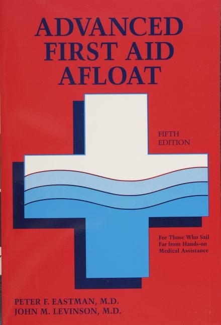 Peter F. Eastman : Advanced first aid afloat