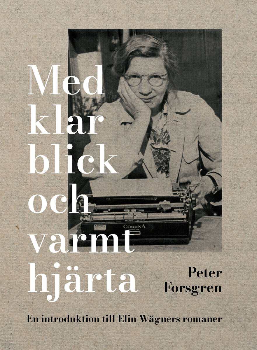 Peter Forsgren : Med klar blick och varmt hjärta