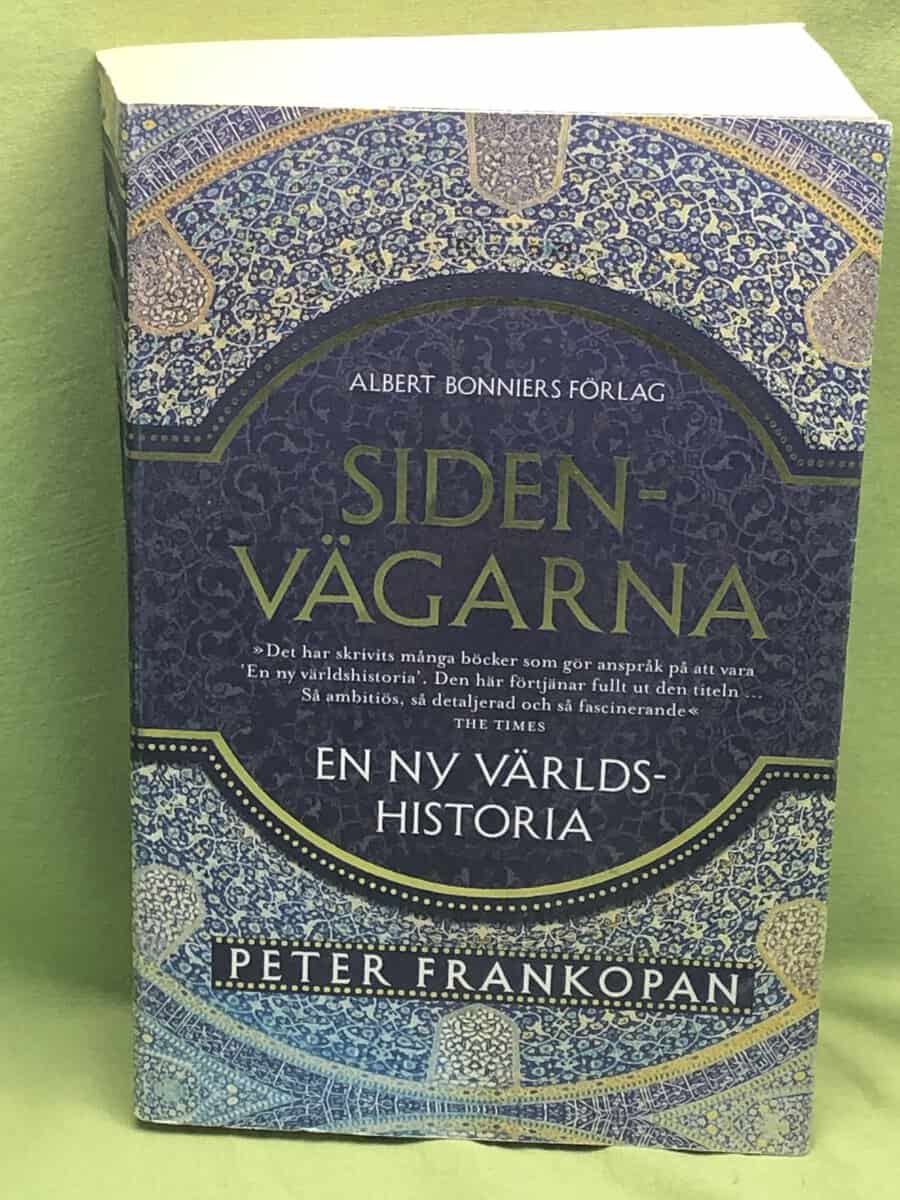 Peter Frankopan : Sidenvägarna