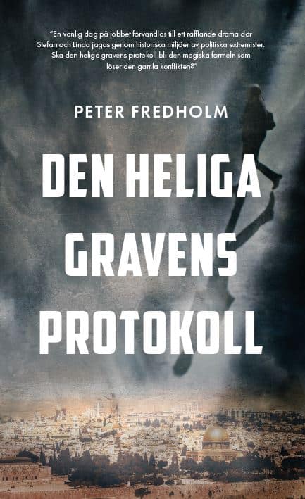 Peter Fredholm : Den heliga gravens protokoll