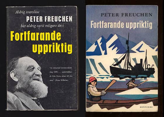 Peter Freuchen : Fortfarande uppriktig