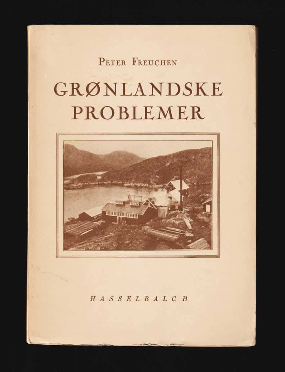 Peter Freuchen : Grønlandske problemer
