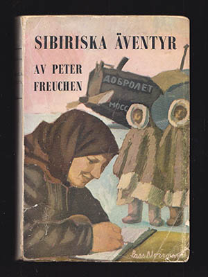 Peter Freuchen : Sibiriska äventyr