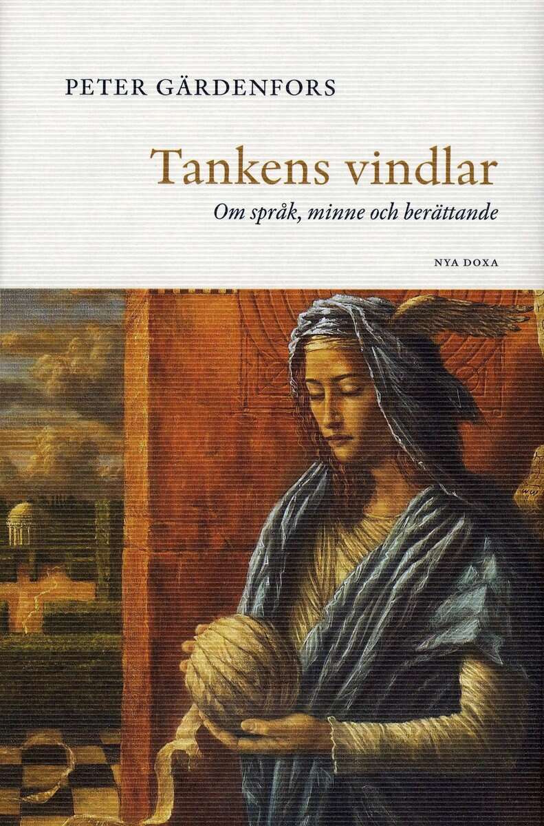 Peter Gärdenfors : Tankens vindlar