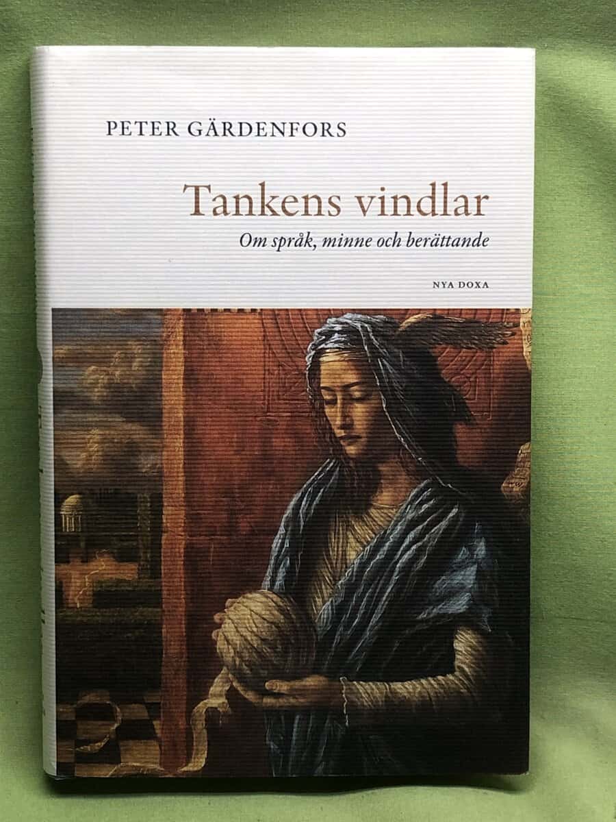 Peter Gärdenfors : Tankens vindlar
