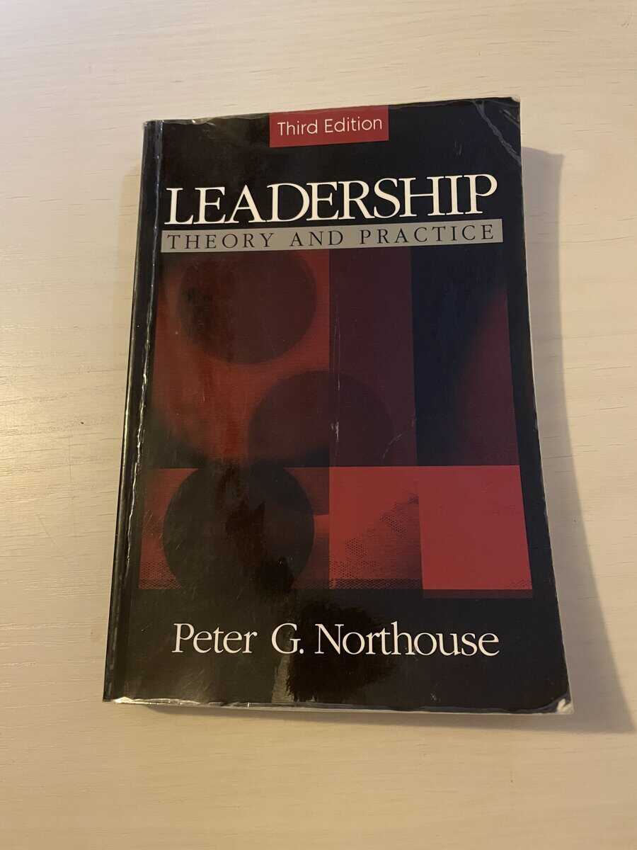 Peter Guy Northouse : Leadership theory and practice