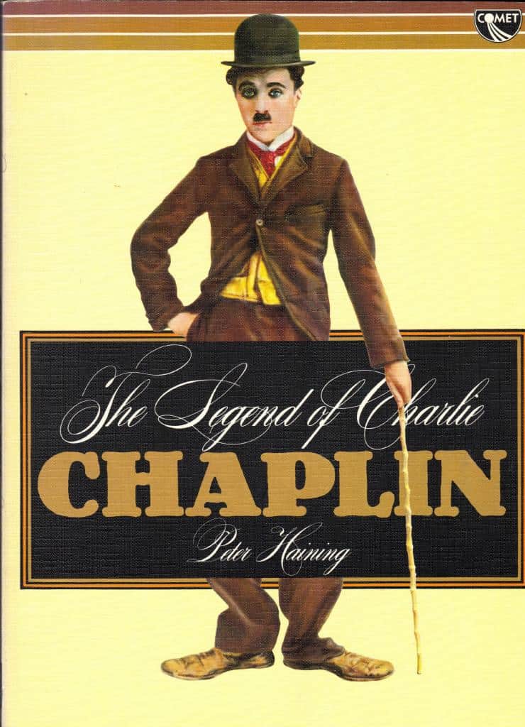 Peter Haining : The Legend of Charlie Chaplin
