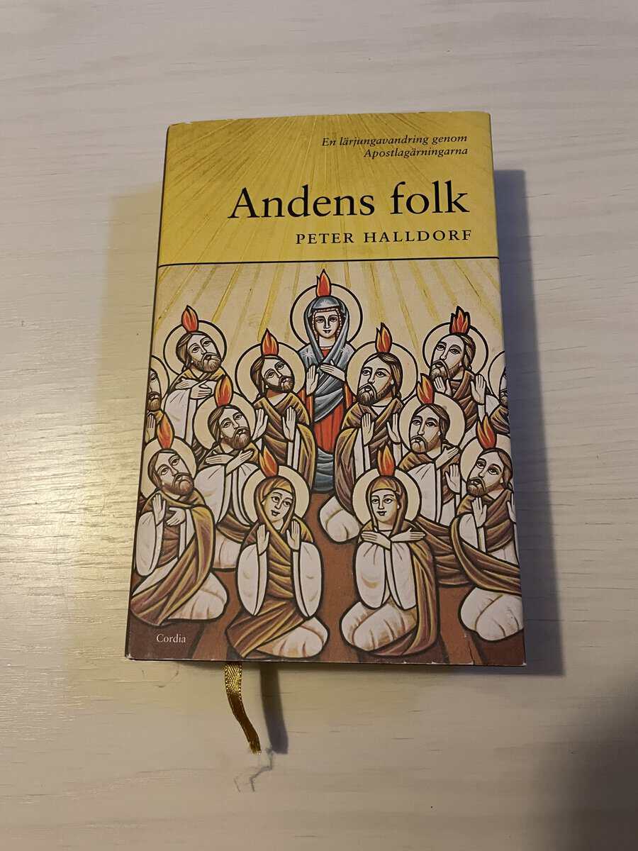 Peter Halldorf : Andens folk en lärjungavandring genom Apostlagärningarna