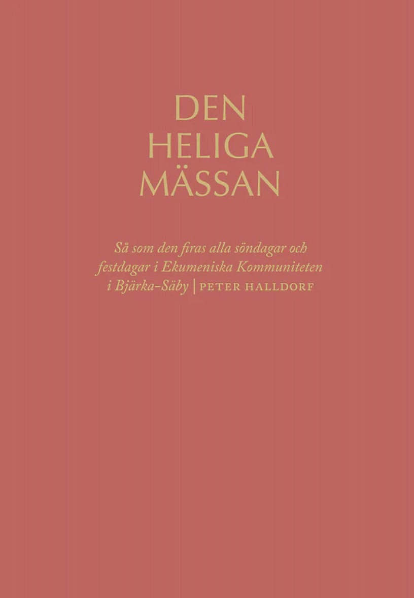 Peter Halldorf : Den heliga mässan