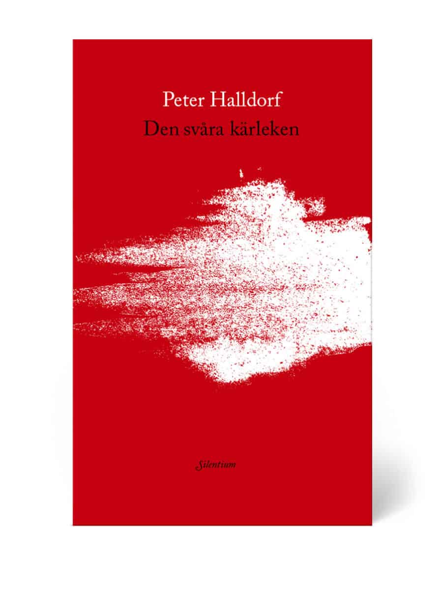 Peter Halldorf : Den svåra kärleken