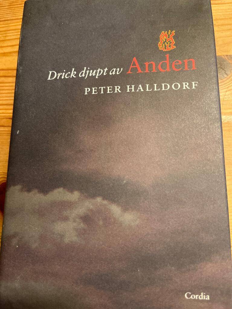 Peter Halldorf : Drick djupt av Anden
