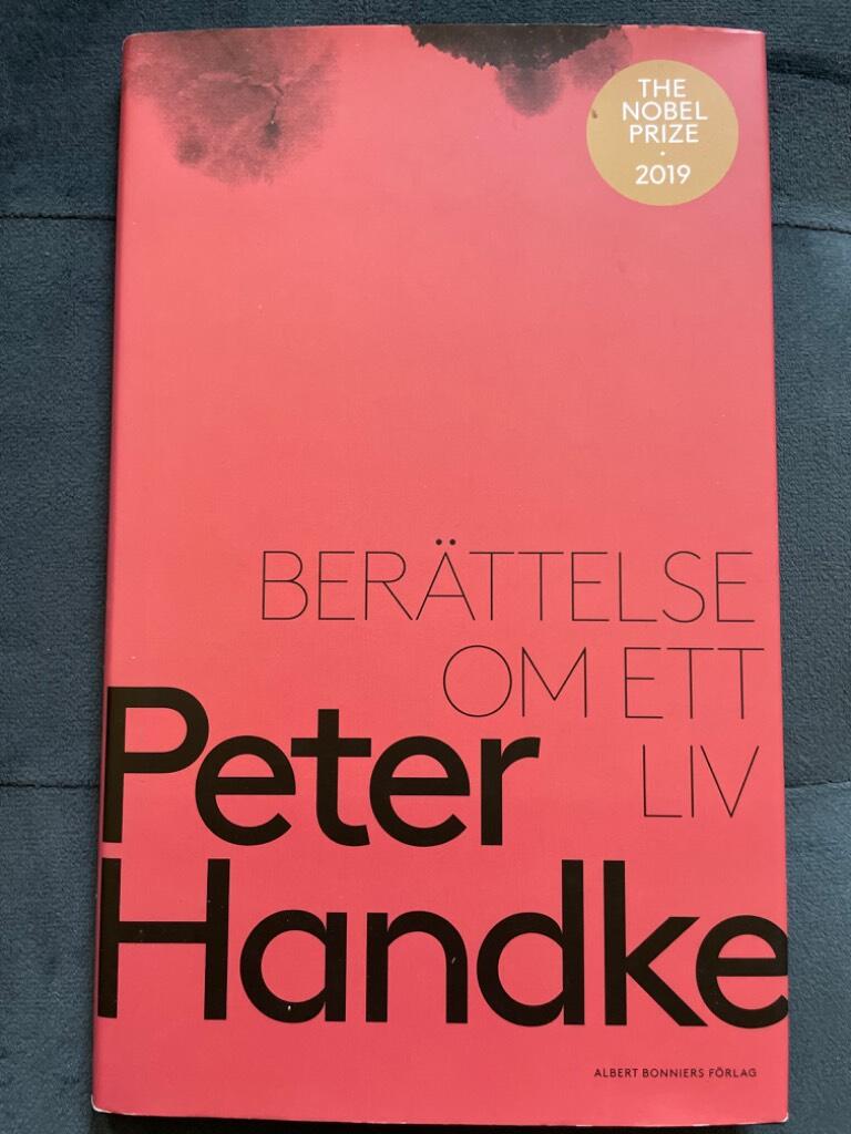 Peter Handke : Berättelse om ett liv