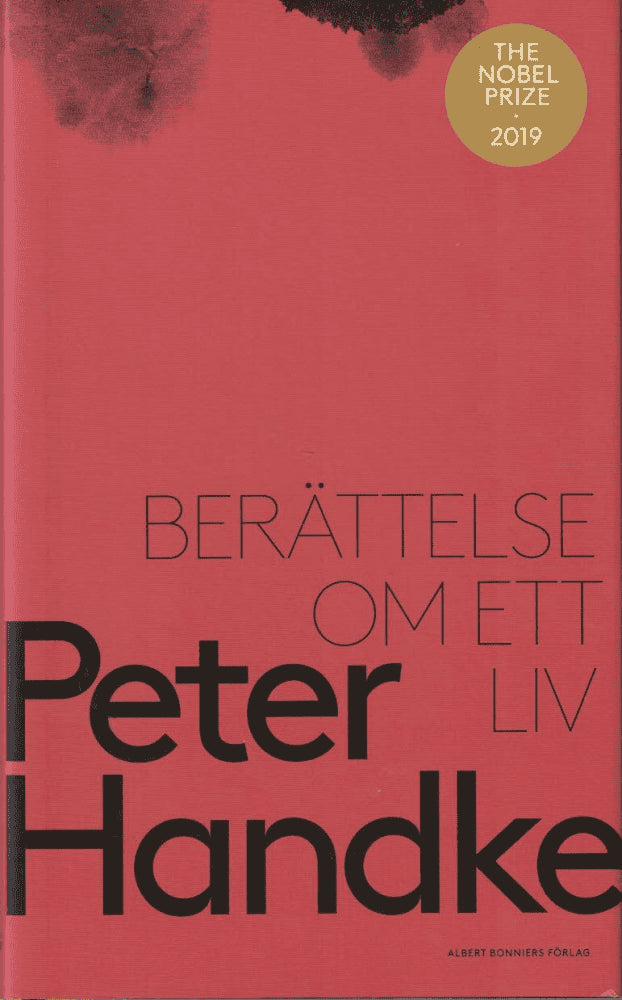 Peter Handke : Berättelse om ett liv