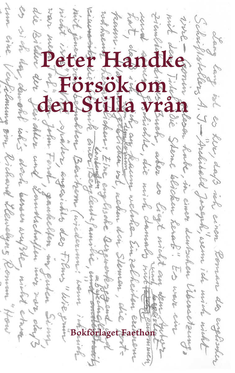 Peter Handke : Försök om den Stilla vrån