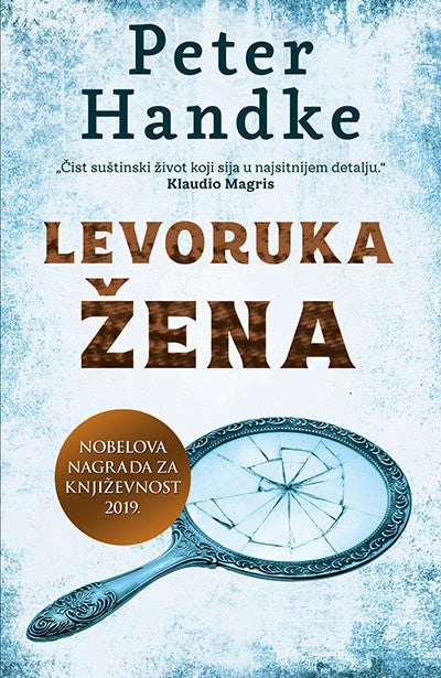 Peter Handke : Levoruka žena