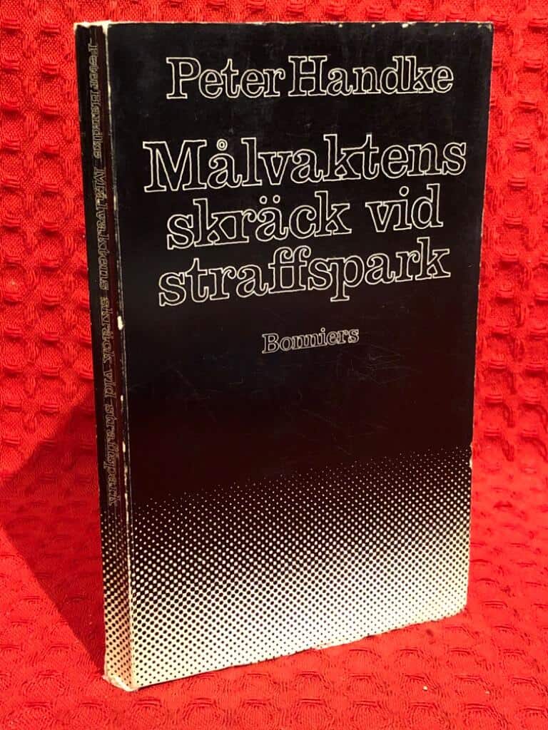 Peter Handke : Målvaktens skräck vid straffspark