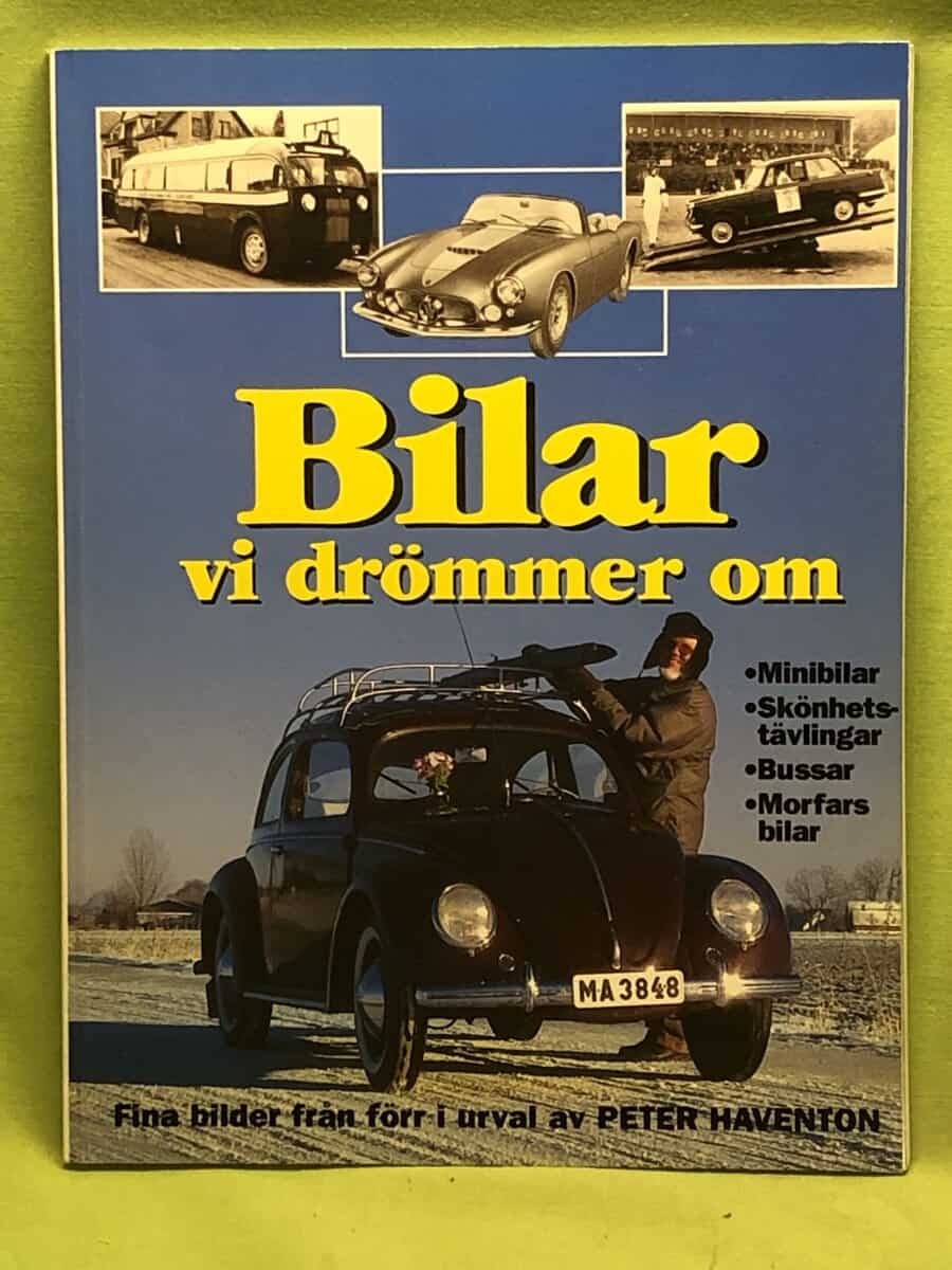 Peter Haventon : Bilar vi drömmer om