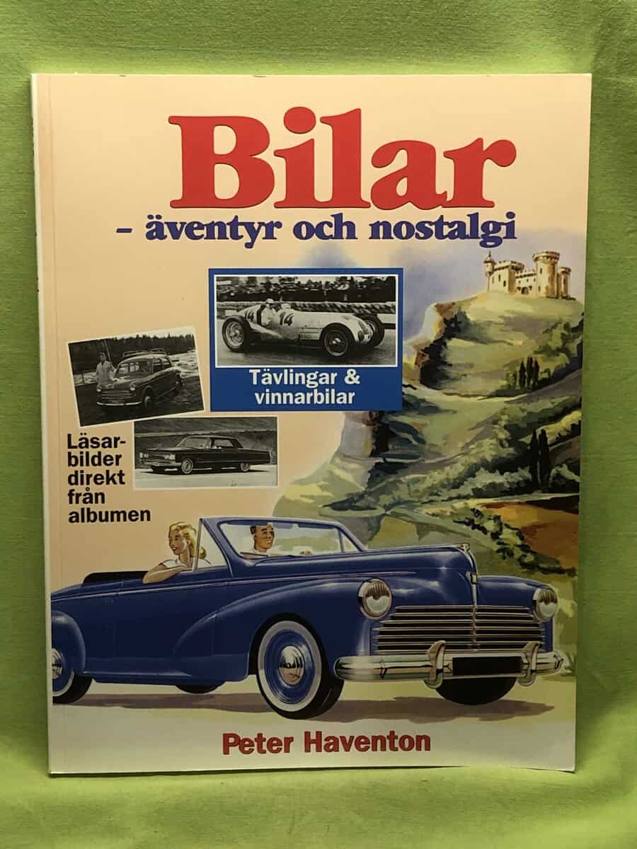 Peter Haventon : Bilen - äventyr och nostalgi