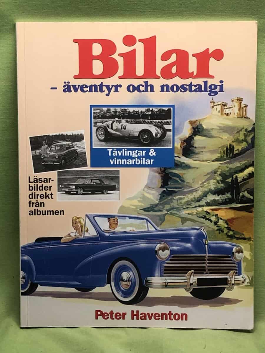 Peter Haventon : Bilen - äventyr och nostalgi