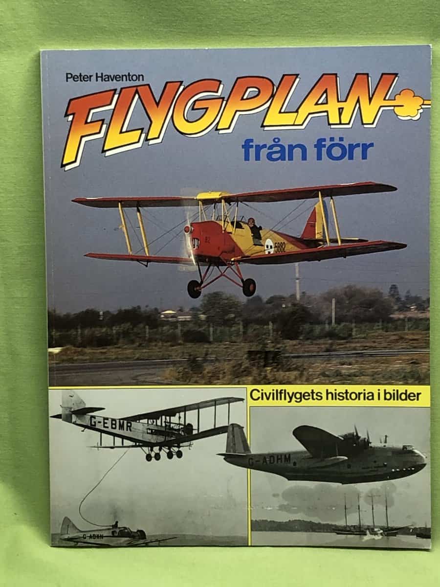 Peter Haventon : Flygplan från förr civilflygets historia i bilder