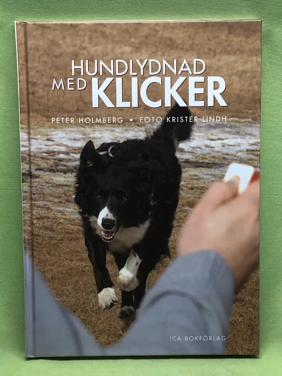Peter Holmberg : Hundlydnad med klicker