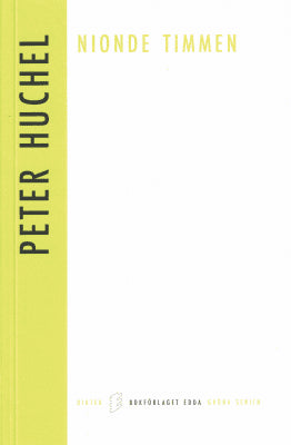 Peter Huchel : Nionde timmen
